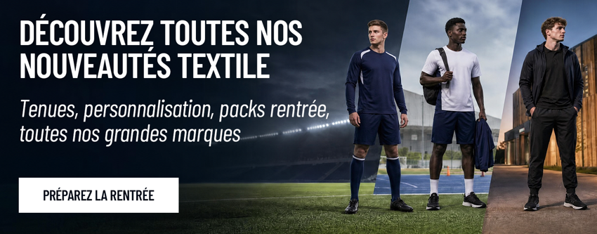 Découvrez toutes nos nouveautés textile - Préparez la rentrée